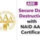 ทำความรู้จักกับ NAID AAA Certificate (National Association of Information Destruction) องค์กรผู้ออกใบรับรองมาตรฐานการทำลายข้อมูล ที่น่าเชื่อถือที่สุด 2