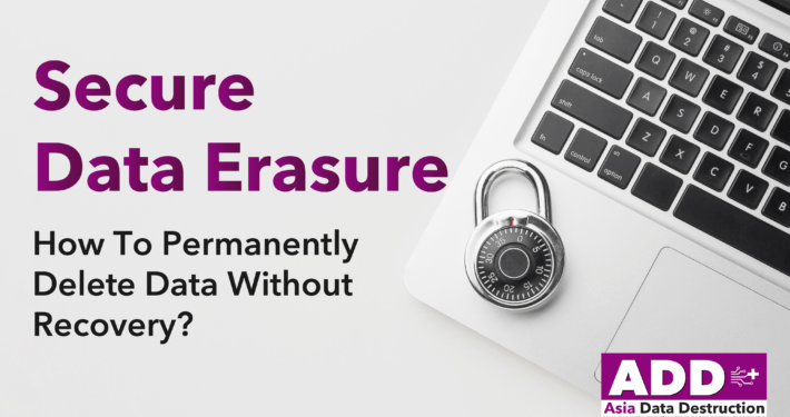 Secure Data Erasure: How To Permanently Delete Data Without Recovery? Is Factory Reset Really Work and Safe? 1
