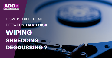 Shredding Degaussing Wiping Hdd Data Destruction