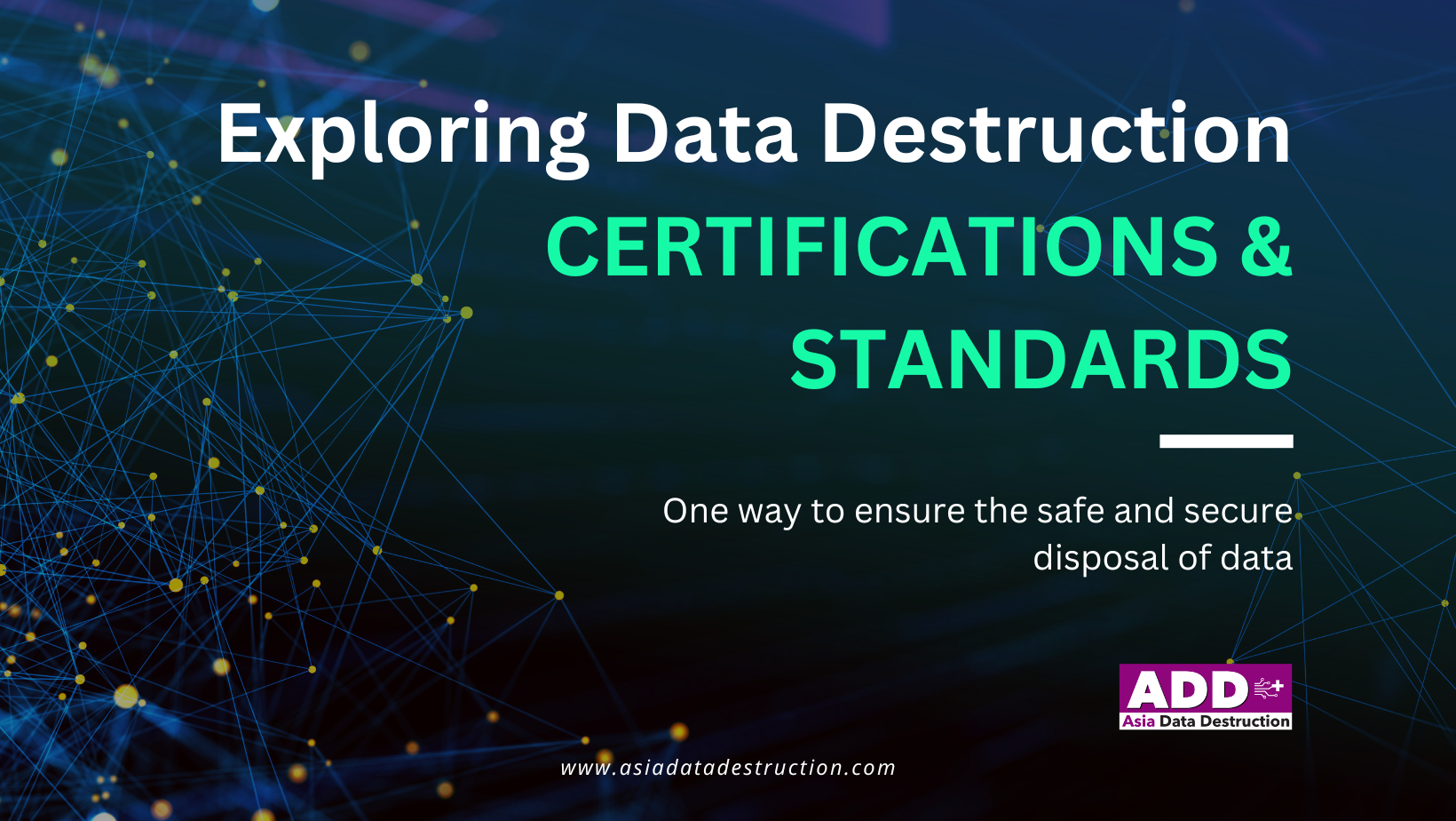 What Are Data Destruction Certification And Standards?